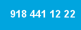 918 441 12 22